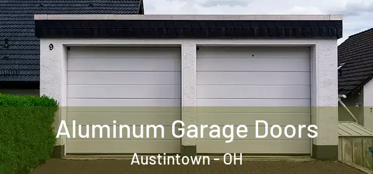  Aluminum Garage Doors Austintown - OH