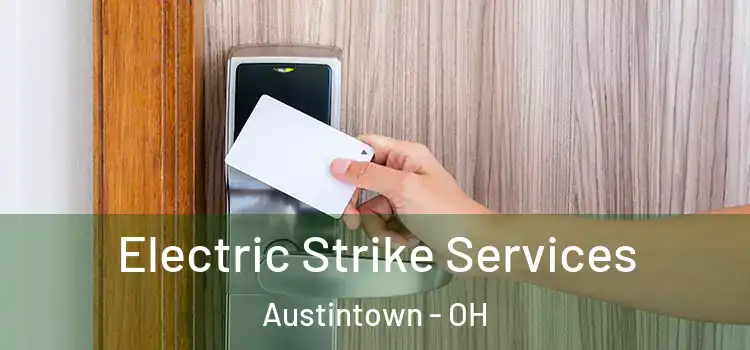 Electric Strike Services Austintown - OH