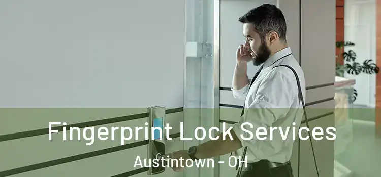 Fingerprint Lock Services Austintown - OH
