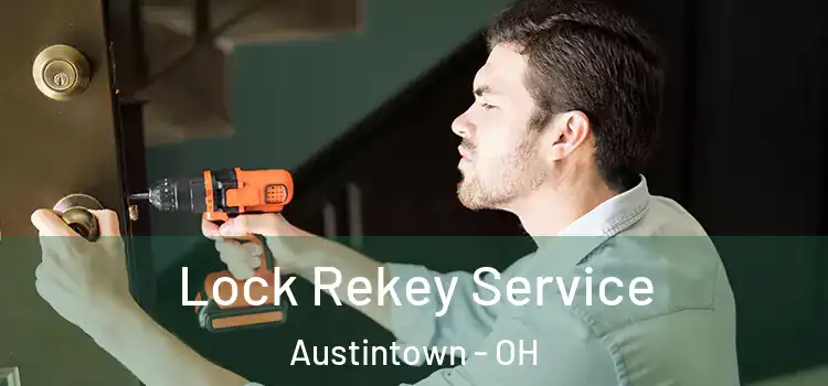 Lock Rekey Service Austintown - OH