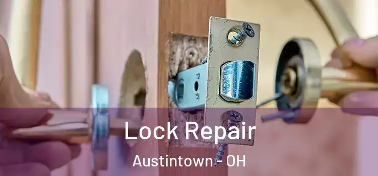 Lock Repair Austintown - OH