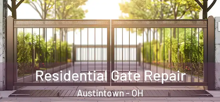 Residential Gate Repair Austintown - OH